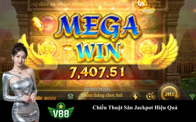 Chiến Thuật Săn Jackpot Hiệu Quả